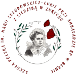 Szkoła Polska  im. Marii Skłodowskiej-Curie przy Ambasadzie RP w Bernie z siedzibą w ZURYCHU